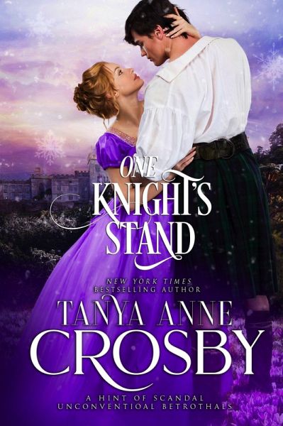 One Knight's Stand (Unconventional Betrothals, #7) (eBook, ePUB) One Knight's Stand (Unconventional Betrothals, #7) (eBook, ePUB)