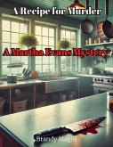 A Recipe for Murder (A Martha Evans Mystery) (eBook, ePUB)