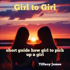 Girl to Girl (eBook, ePUB)