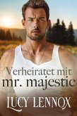 Verheiratet mit Mr. Majestic (Bruderschaft der Milliardäre, #2) (eBook, ePUB)