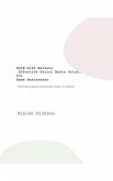 Work-Life Balance Effective Social Media Solutions for Home Businesses (eBook, ePUB)