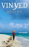 Souvenir (Vinyed Flash & Shorts Collectie, #5) (eBook, ePUB) Souvenir (Vinyed Flash & Shorts Collectie, #5) (eBook, ePUB)