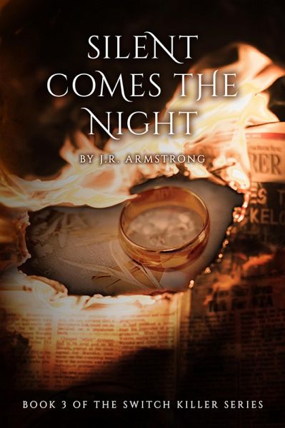 Silent Comes the Night (Switch Killer, #3) (eBook, ePUB) Silent Comes the Night (Switch Killer, #3) (eBook, ePUB)