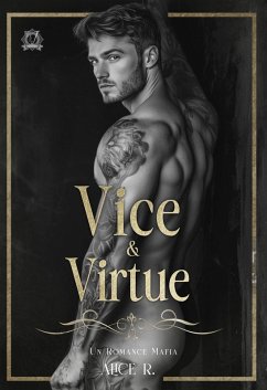 Cover Vice & Virtue: Un Romance Mafia (Español) (eBook, ePUB)