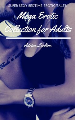 Cover Mega Erotic Collection for Adults (eBook, ePUB)