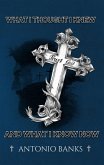 What I Thought I Knew and What I Know Now (eBook, ePUB) What I Thought I Knew and What I Know Now (eBook, ePUB)
