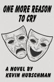 One More Reason to Cry (eBook, ePUB)