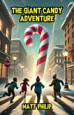 The Giant Candy Adventure (eBook, ePUB)