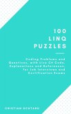100 LINQ PUZZLES for Job Interviews and Certification Exams (eBook, ePUB) 100 LINQ PUZZLES for Job Interviews and Certification Exams (eBook, ePUB)