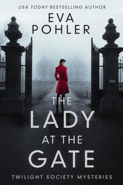The Lady at the Gate (Twilight Society Mysteries, #1) (eBook, ePUB)