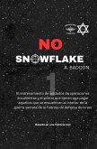 No Snowflake 1 - Spanish Edition (eBook, ePUB)