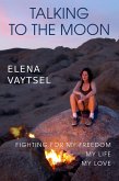 Talking to the Moon (eBook, ePUB)