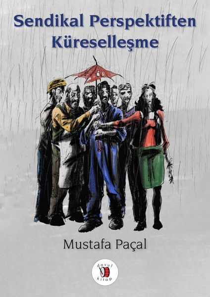 Sendikal Perspektiften Küresellesme (eBook, ePUB)