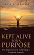 Kept Alive for a Purpose - The... - Bild 1
