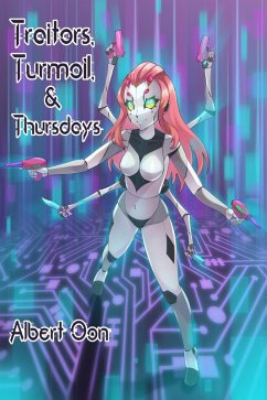 Cover Traitors, Turmoil, and Thursdays (A Series of Days: A Righteous, All-American Revolution, #5) (eBook, ePUB)