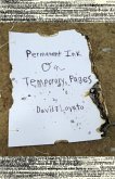 Permanent Ink on Temporary Pages (Pen and Paper, Wood and Nails, #1) (eBook, ePUB) Permanent Ink on Temporary Pages (Pen and Paper, Wood and Nails, #1) (eBook, ePUB)