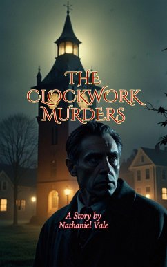 The Clockwork Murders (eBook, ePUB) - Vale, Nathaniel