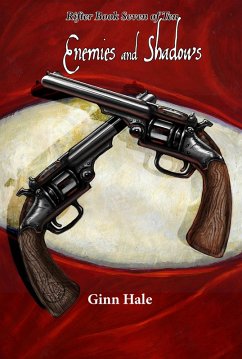 Enemies and Shadows: The Rifter Book Seven (eBook, ePUB) - Hale, Ginn