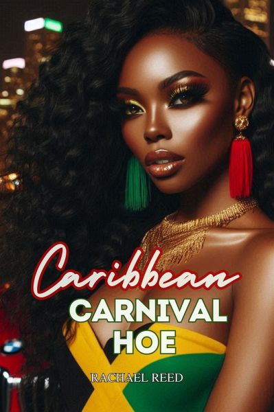 Caribbean Carnival Hoe (eBook, ePUB) Caribbean Carnival Hoe (eBook, ePUB)