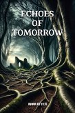 Echoes of Tomorrow (eBook, ePUB)
