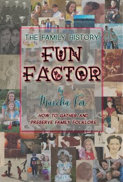 Cover The Family History Fun Factor: How to Gather and Preserve Family Folklore (eBook, ePUB)