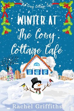 Winter at The Cosy Cottage Café (eBook, ePUB) - Griffiths, Rachel