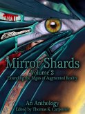 Mirror Shards: Volume Two (eBook, ePUB) Mirror Shards: Volume Two (eBook, ePUB)