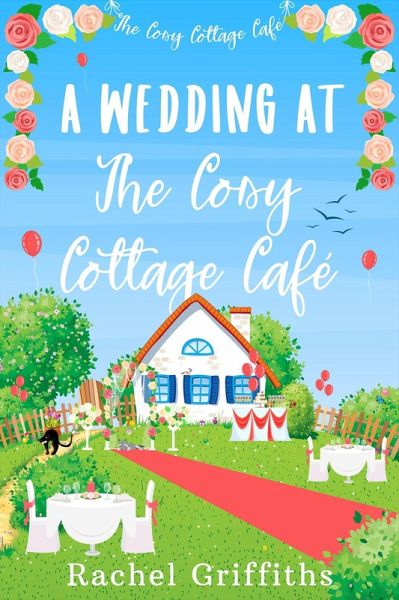 A Wedding at The Cosy Cottage Café (eBook, ePUB)