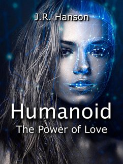 Cover Humanoid - the Power of Love (eBook, ePUB)