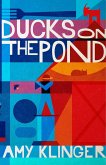 Ducks on the Pond (eBook, ePUB)