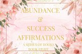 Abundance & Success (Affirmations, #8) (eBook, ePUB) Abundance & Success (Affirmations, #8) (eBook, ePUB)