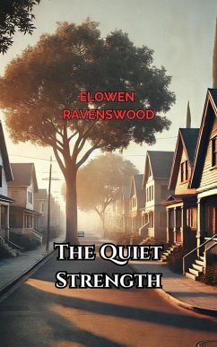 Cover The Quiet Strength (eBook, ePUB)
