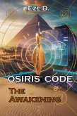 Osiris Code : The Awakening (eBook, ePUB) Osiris Code : The Awakening (eBook, ePUB)