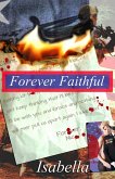 Forever Faithful (eBook, ePUB) Forever Faithful (eBook, ePUB)