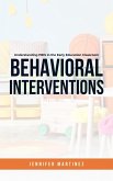 Behavioral Interventions for Preschoolers Understanding PBIS In the Early Education Classroom (eBook, ePUB) Behavioral Interventions for Preschoolers Understanding PBIS In the Early Education Classroom (eBook, ePUB)