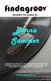 Findagroov(TM) Reviews The Songs Of... Donna Summer (eBook, ePUB)