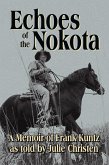Echoes of the Nokota® (eBook, ePUB) Echoes of the Nokota® (eBook, ePUB)