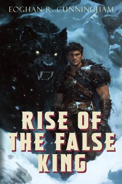 Rise of the False King (The Crystalline Dragons Saga, #3) (eBook, ePUB) - Cunningham, Eoghan R.