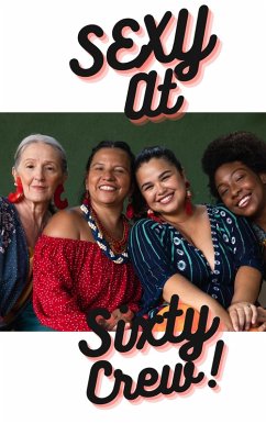 Cover Sexy at Sixty Crew (eBook, ePUB)
