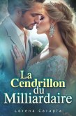 La Cendrillon du Milliardaire (eBook, ePUB)
