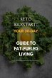 Keto Kickstart: Your 30-Day Guide to... - Bild 1
