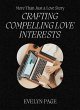 Crafting Compelling Love Interests:... - Bild 1