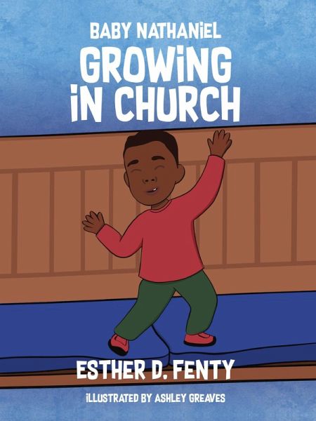 Baby Nathaniel - Growing in Church (eBook, ePUB)