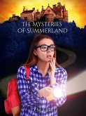 The Mysteries of Summerland (eBook, ePUB) The Mysteries of Summerland (eBook, ePUB)