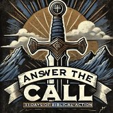 Answer The Call - 31 Days of Biblical Action (eBook, ePUB) Answer The Call - 31 Days of Biblical Action (eBook, ePUB)