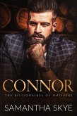 Connor (The Billionaires of Whispers, #3) (eBook, ePUB) Connor (The Billionaires of Whispers, #3) (eBook, ePUB)