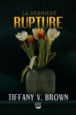 La dernière rupture (eBook, ePUB)