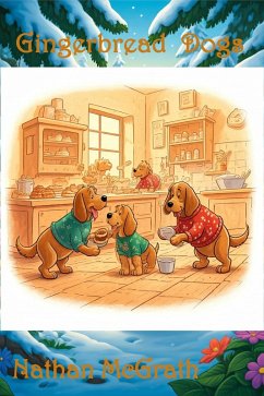 Gingerbread dogs (eBook, ePUB) - McGrath, Nathan