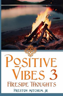 Cover Positive Vibes 3 - Fireside Thoughts (eBook, ePUB)