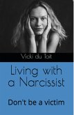Living with a Narcissist (eBook, ePUB) Living with a Narcissist (eBook, ePUB)